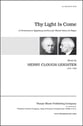 Thy Light Is Come SATB choral sheet music cover